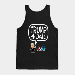 Trump 4 Jail 2022 Tank Top